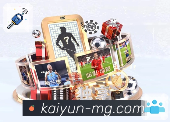 开云APP同步推送体育焦点与热门直播